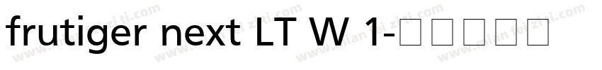 frutiger next LT W 1字体转换